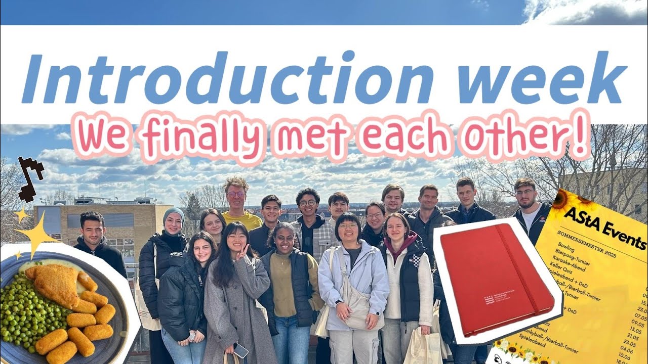Introduction week: We finally met each other!! 德國大學的介紹週，我認識了一群珍貴的朋友