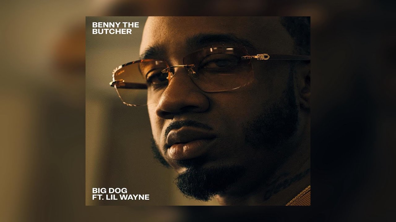 Benny The Butcher Ft. Lil Wayne - Big Dog (Prod. The Alchemist) (New Official Audio)