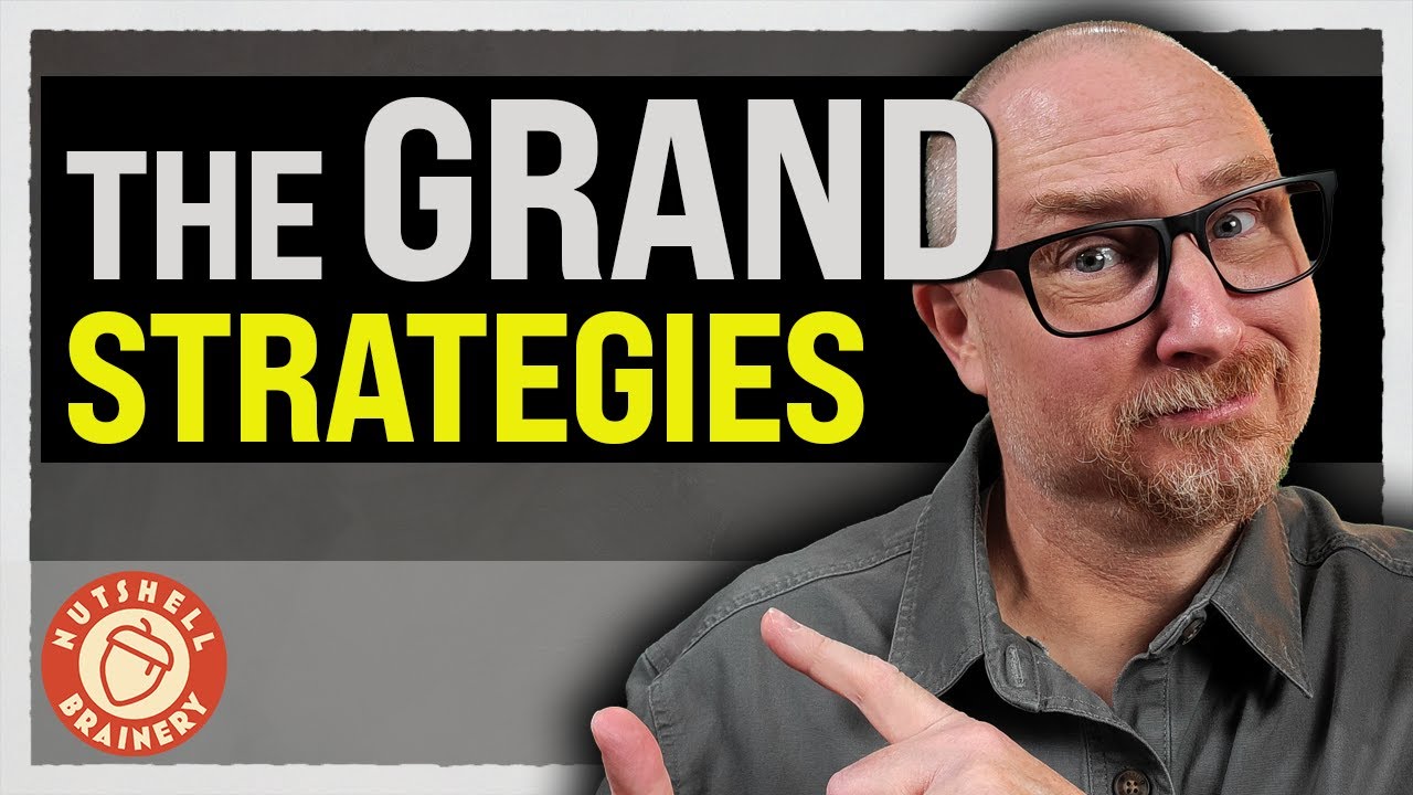 What Are the Grand Strategies?