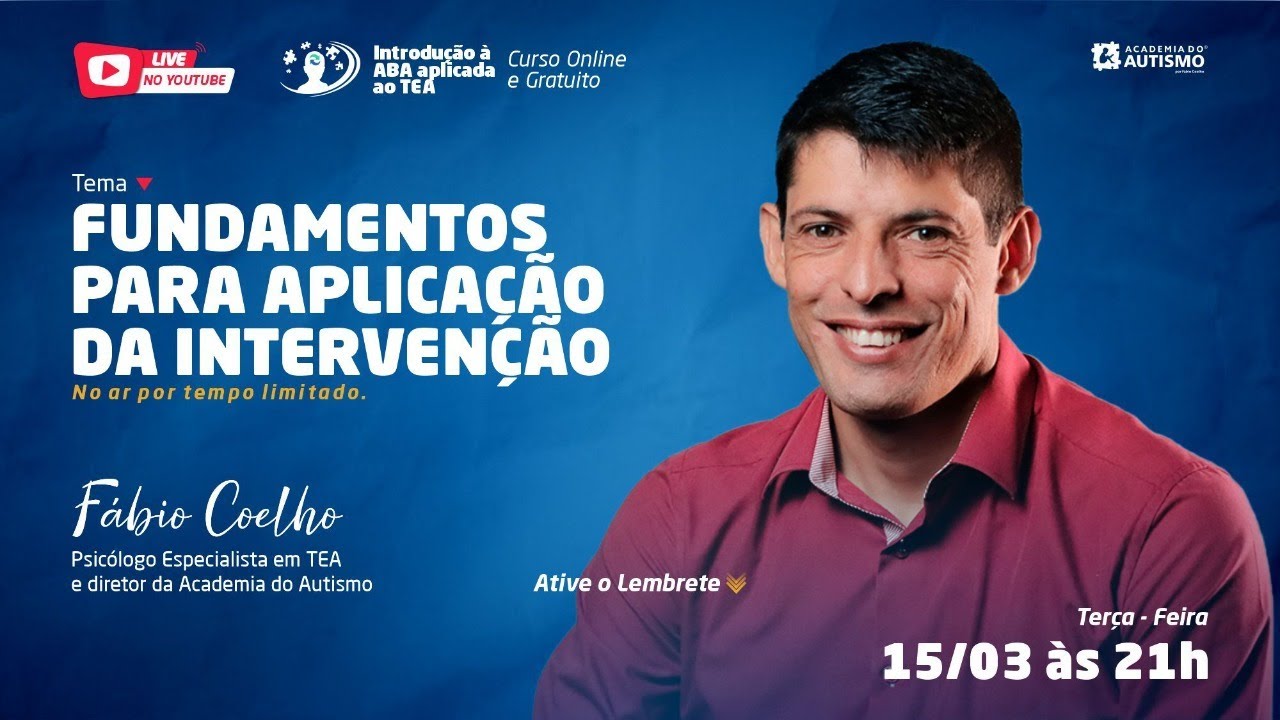 Curso de Introdução à ABA aplicada ao TEA | Aula 07: Fundamentos para aplicação da intervenção.