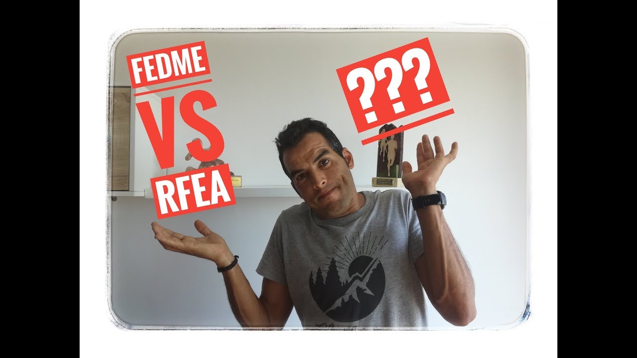 FEDME vs RFEA CON QUIEN ME FEDERO.