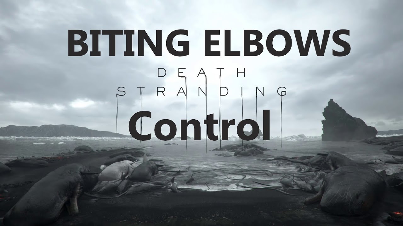 Biting Elbows - Control