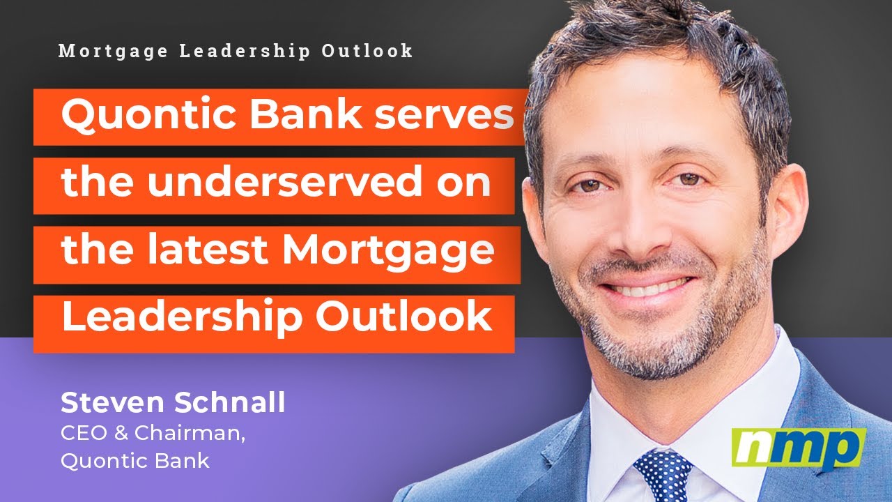 Mortgage Leadership Outlook: Steve Schnall