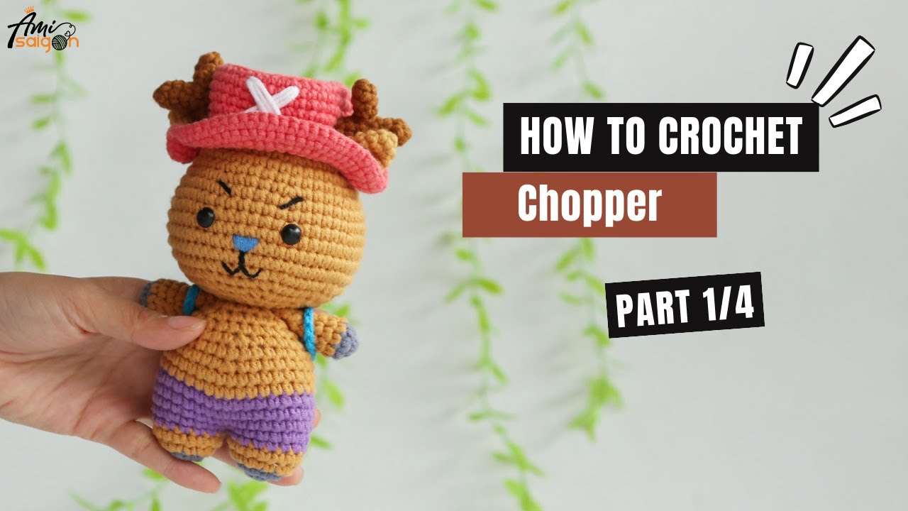 #369 | Chopper Amigurumi Easy Tutorial (1/4) | How To Crochet Amigurumi Character | @AmiSaigon