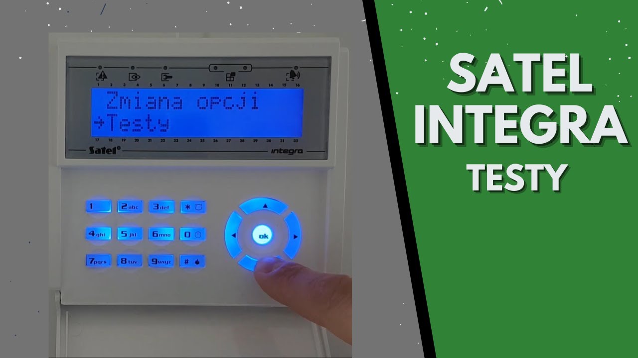 Satel Integra testy systemu alarmowego