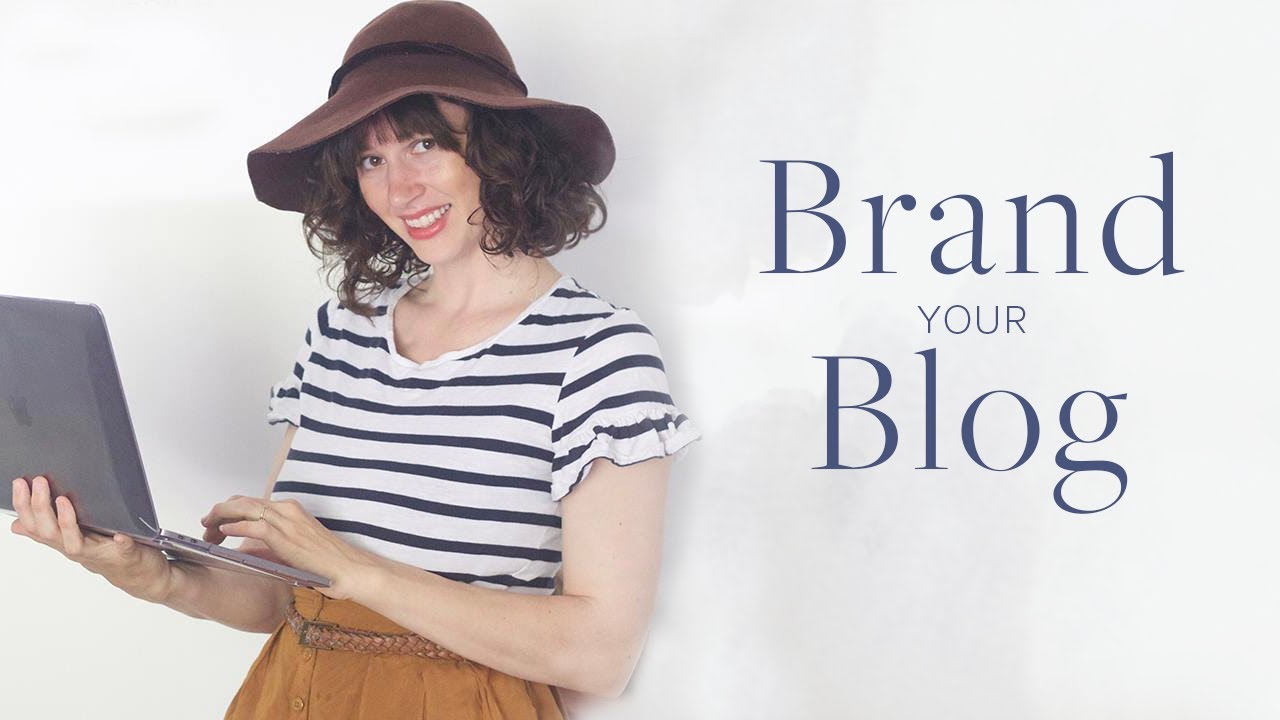 Why you Need to Brand Your Blog