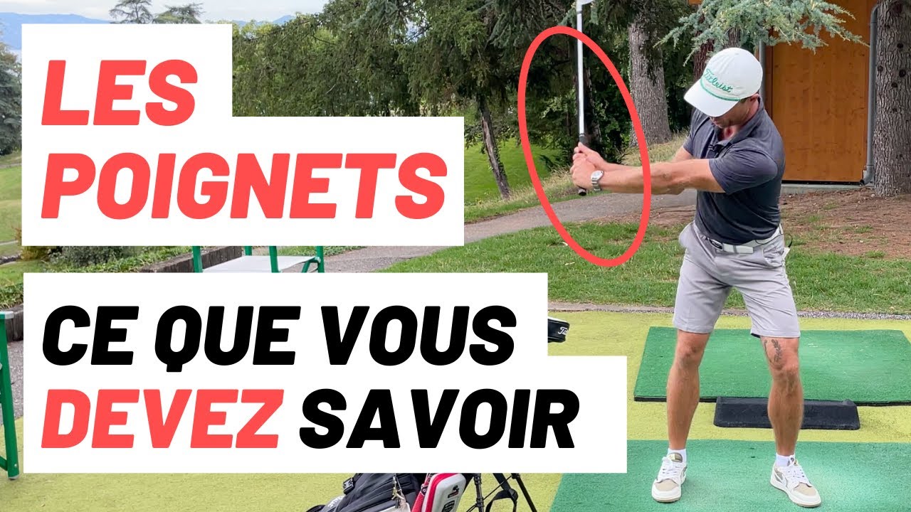 Armement des poignets et plan de swing au golf