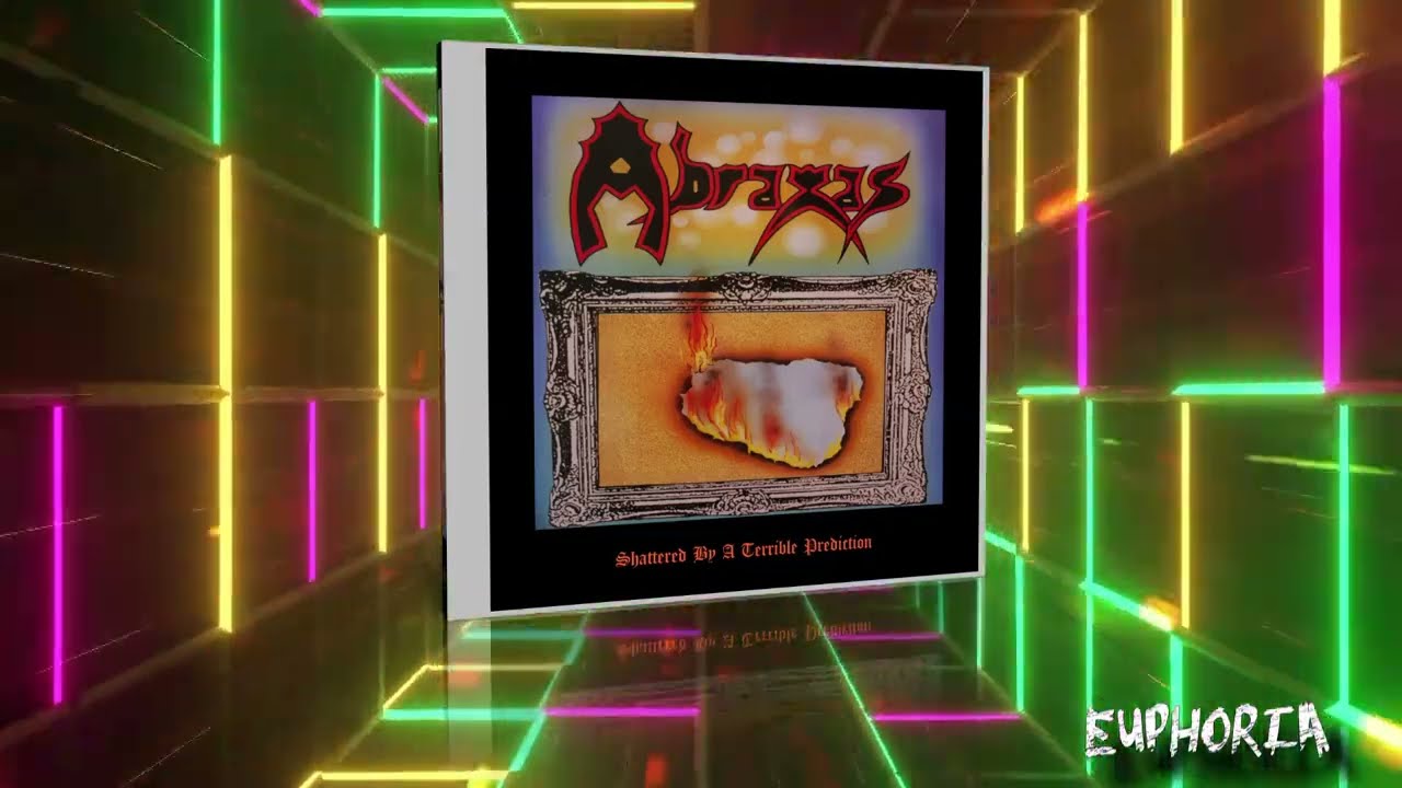 Abraxas - Shattered by a Terrible Prediction