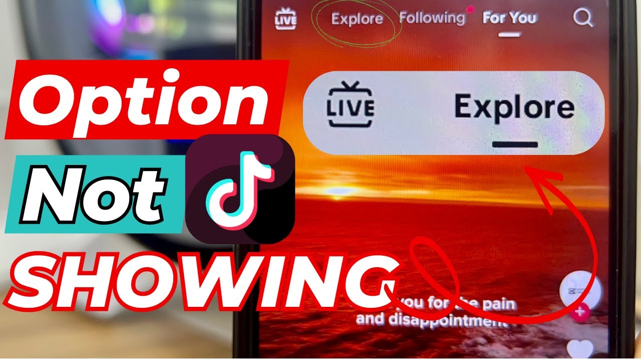How to Fix TikTok Explore Option Not Showing