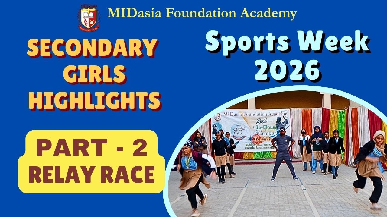 Sports Week 2026 | Secondary Girls Relay Race Events | MIDasia Foundation Academy Official