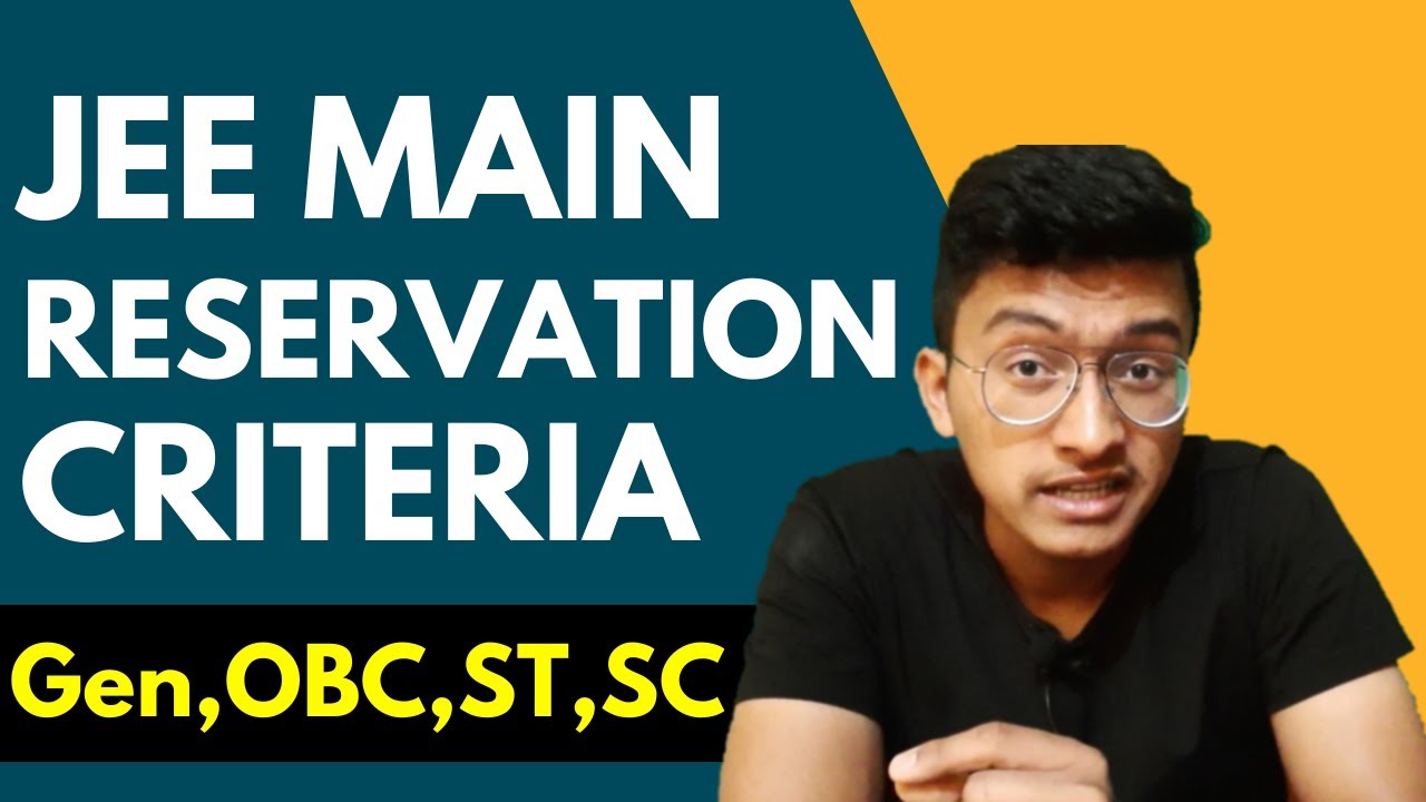 JEE Main Reservation Criteria | Home State Quota In NIT & IIIT | General, OBC, ST, SC, PWD