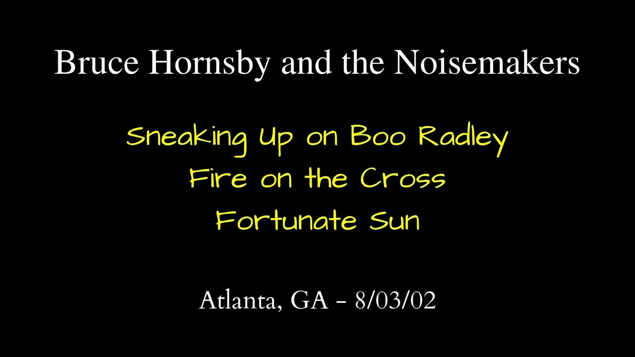 Bruce Hornsby - 8/03/02 - Atlanta, GA - Selections - See description for downloads