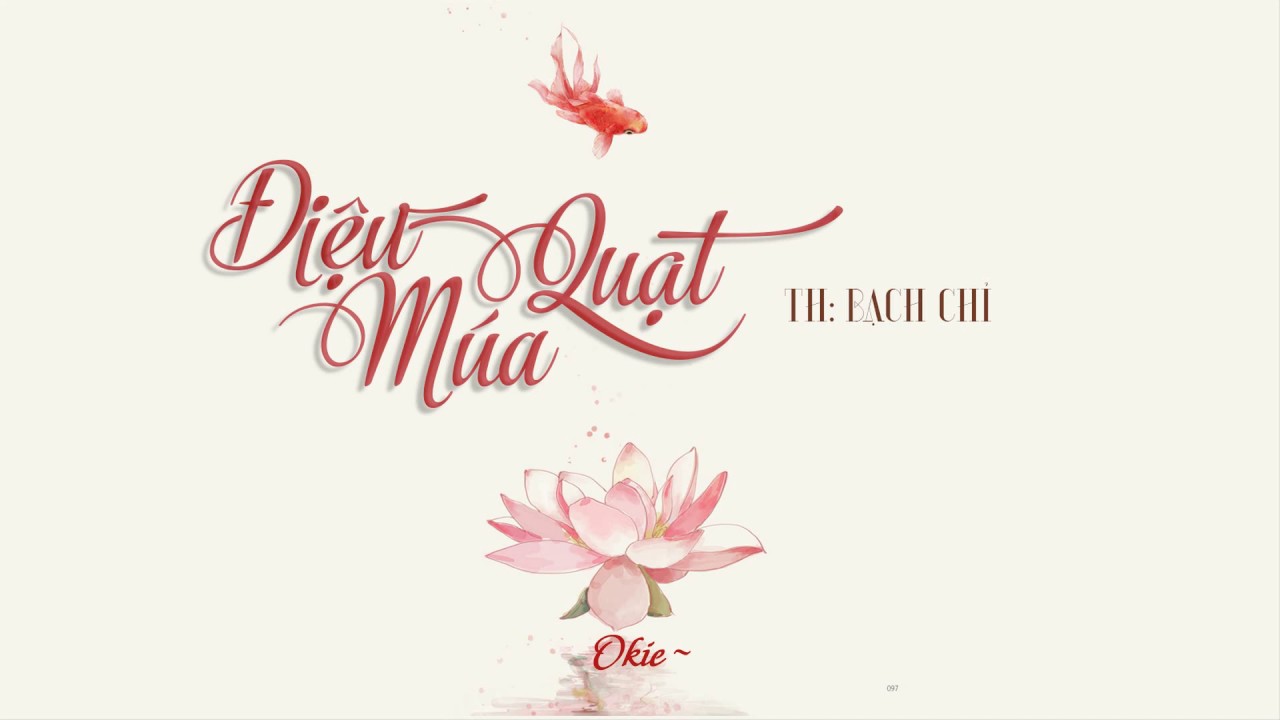 [Vietsub][YY] Điệu Múa Quạt - Bạch Chỉ
