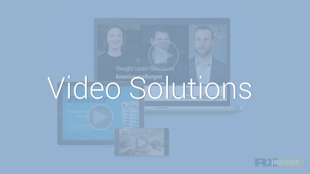 Video Solutions | RXinsider