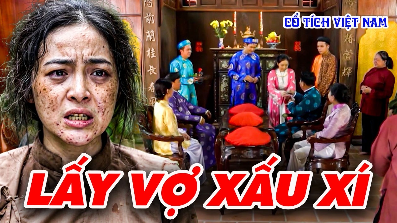 LẤY VỢ XẤU XÍ | CỔ TÍCH VIỆT NAM | CỔ TÍCH MỚI HAY NHẤT 2026 | CỔ TÍCH THVL