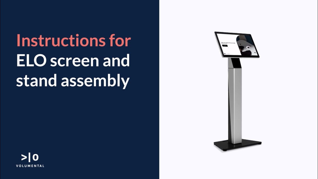 Instructions for ELO Screen and Stand Assembly