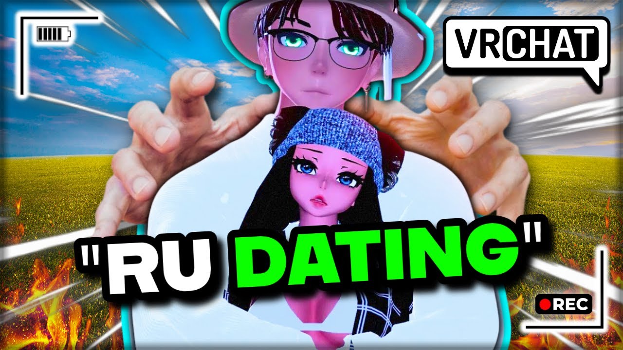 vrchat e-dating is KINDA WEIRD