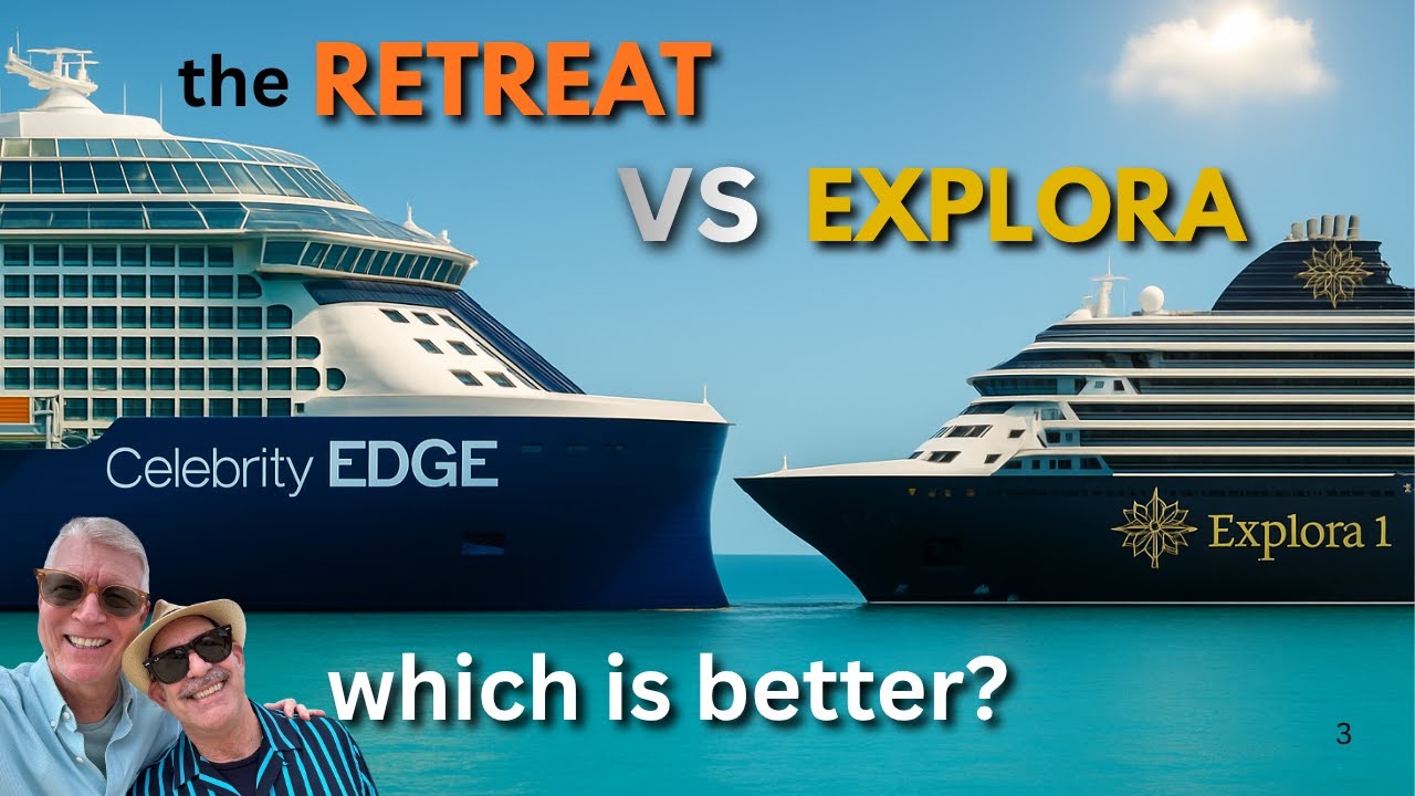 Celebrity Retreat vs Explora Journeys: Which One Wins?
