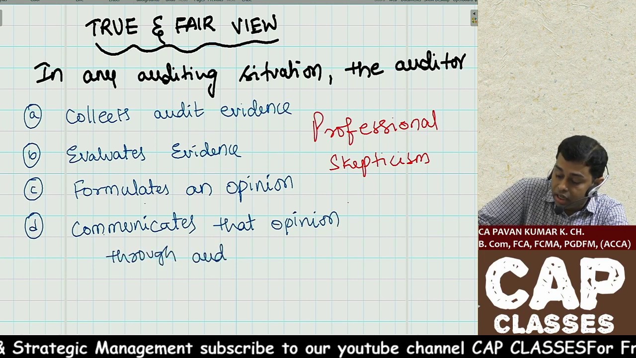 AUDIT AND ASSURANCE | TRUE AND FAIR VIEW | CAP CLASSES