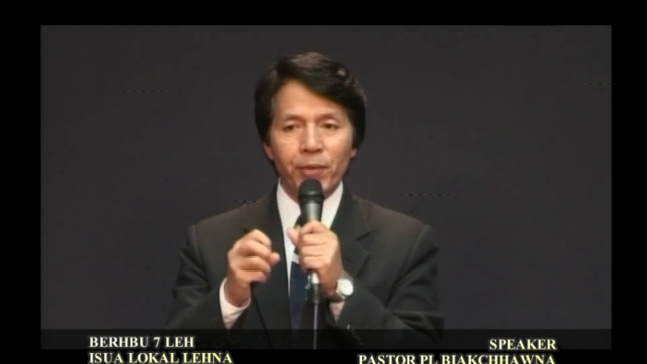 Berhbu 7 leh Isua lokal lehna - Pastor PL Biakchhawna