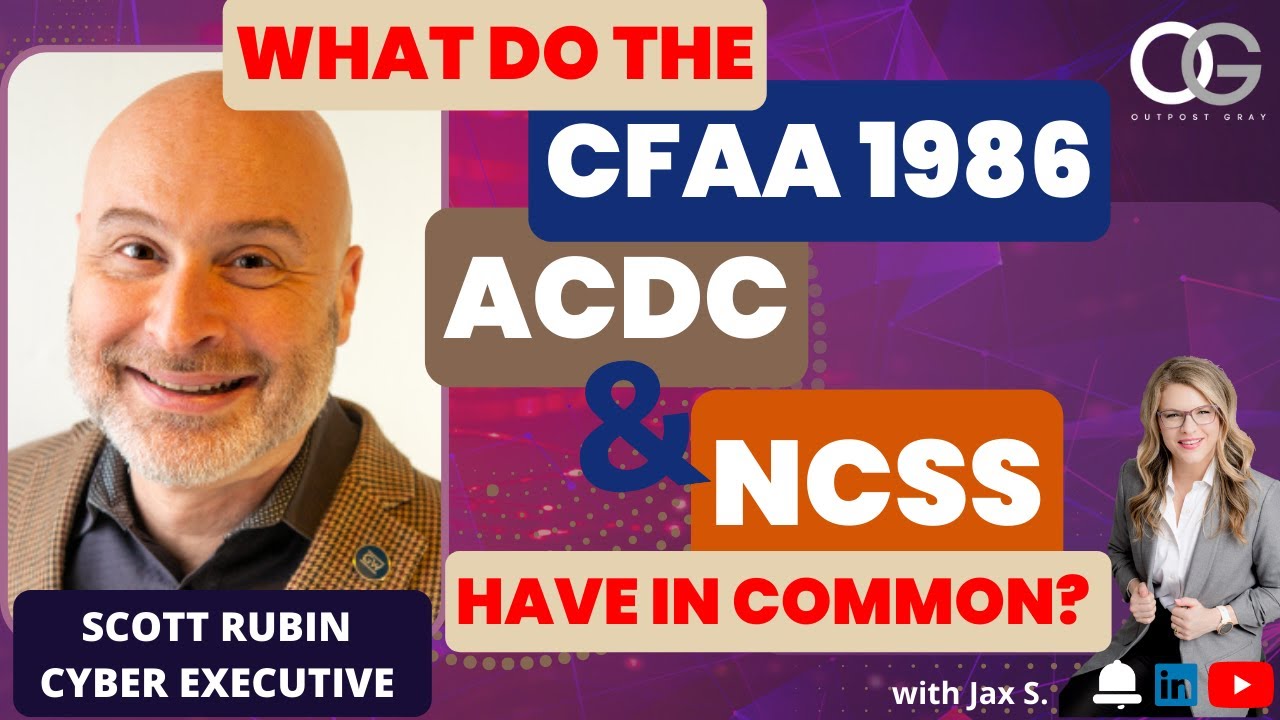 Computer Fraud and Abuse Act, NCSS & Active Cyber Defense Certainty Act