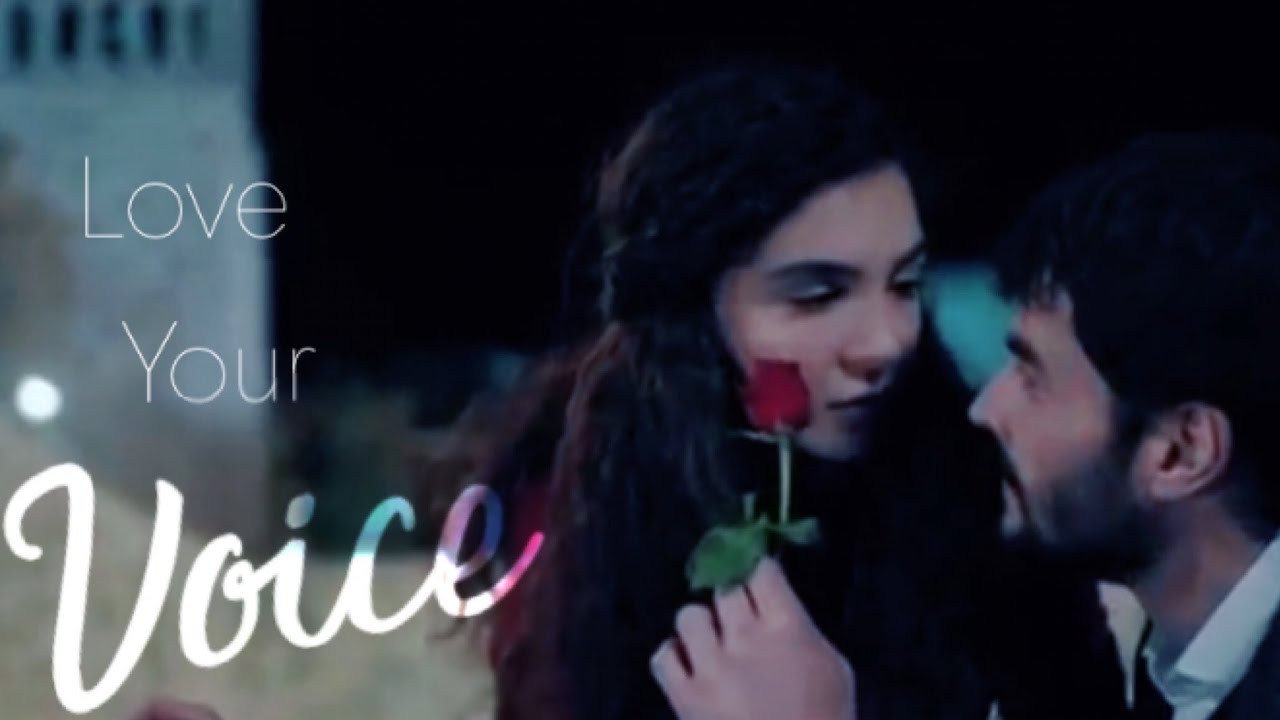 Reyyan x Miran || Love Your Voice