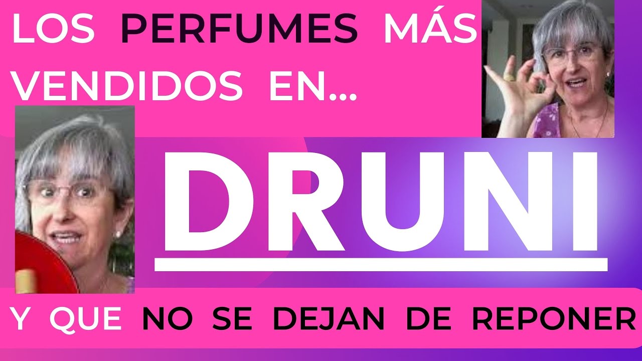 PERFUMES ➕ VENDIDOS en DRUNI que NO DEJAN DE REPONER