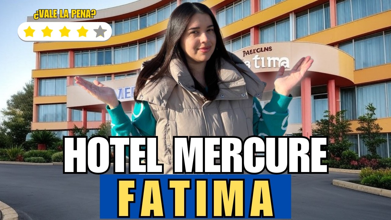 🏨 REVIEW: Hotel Mercure Fátima – ¿Vale la Pena Hospedarse Aquí?