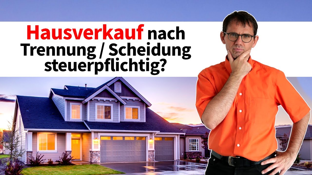 Trennung, Scheidung, Hausverkauf - Spekulationsgeschäft - Steuerrisiko bei Auszug