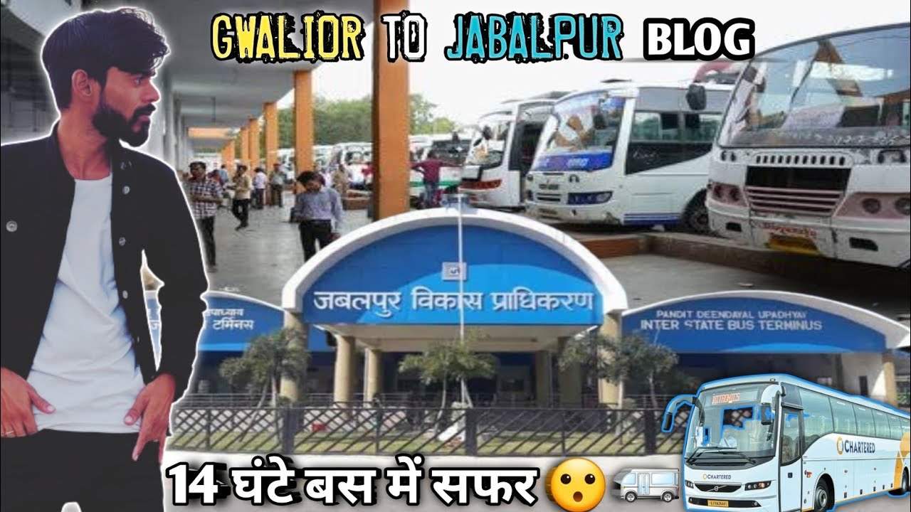 GWALIOR TO JABALPUR VLOG BY BUS // MAHAKAAL bus // #shibukaclubvlog