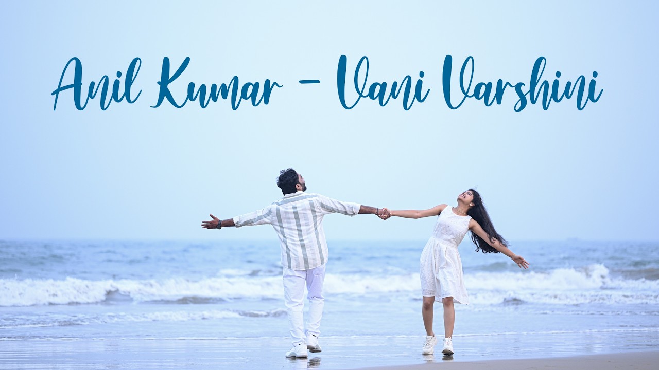 Cinematic  Save The Date Anil Kumar + Vani Varshini | Kranthi Photography | Everlast moments