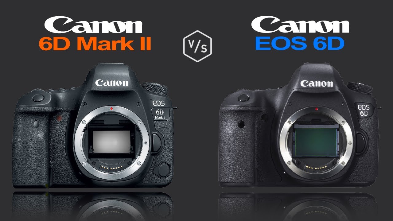 Canon EOS 6D Mark II vs Canon EOS 6D