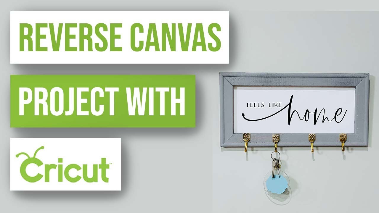 🖼 Reverse Canvas Project with Cricut