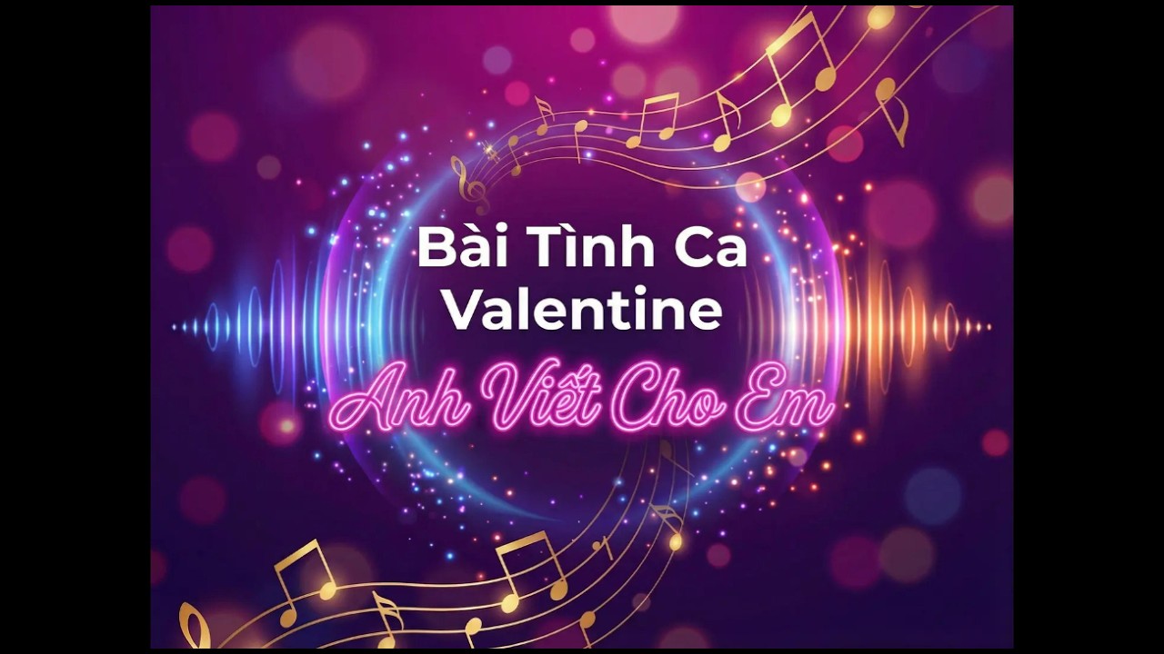 Bài Tình Ca Valentine Anh Viết Cho Em #lovesong #cute #romantic #valentinesday