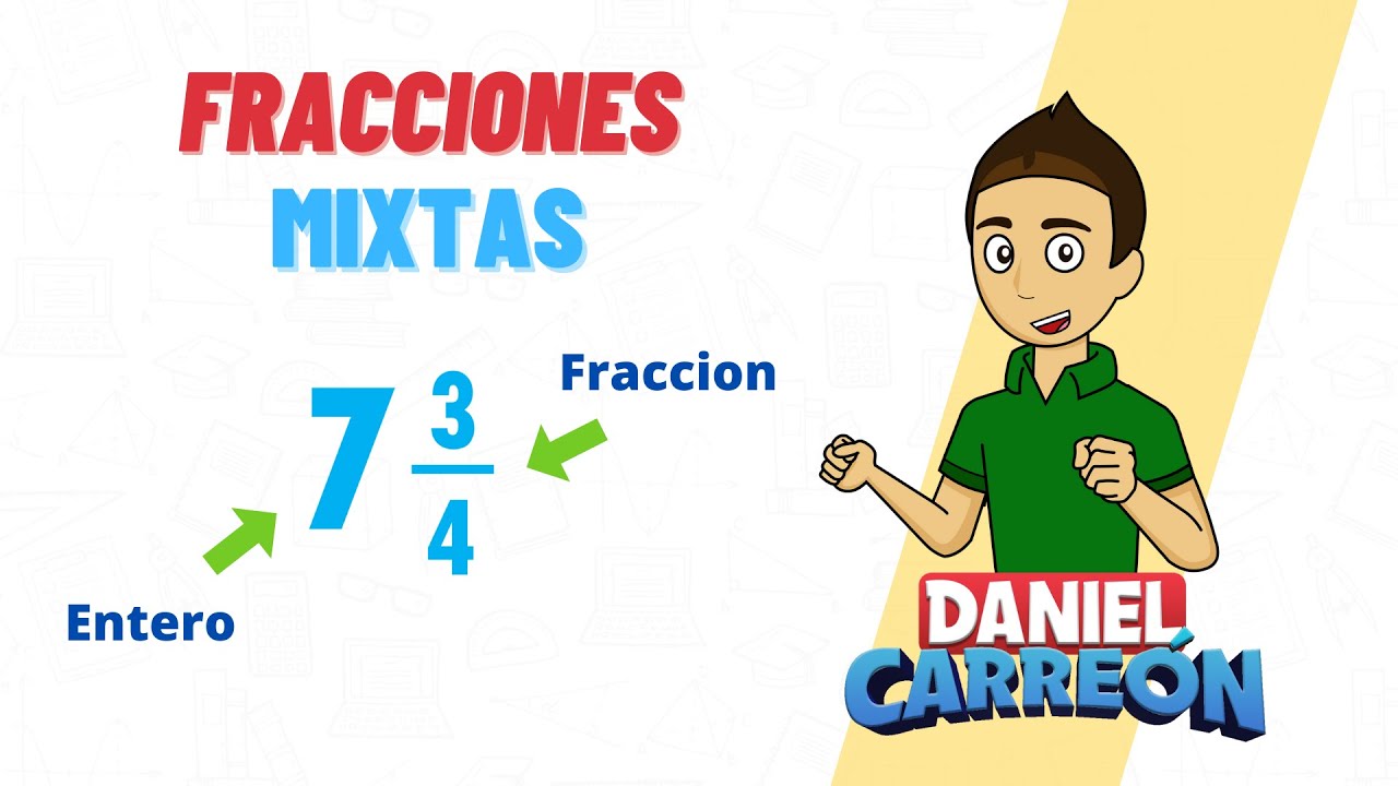 FRACCION MIXTA Super facil para principiantes