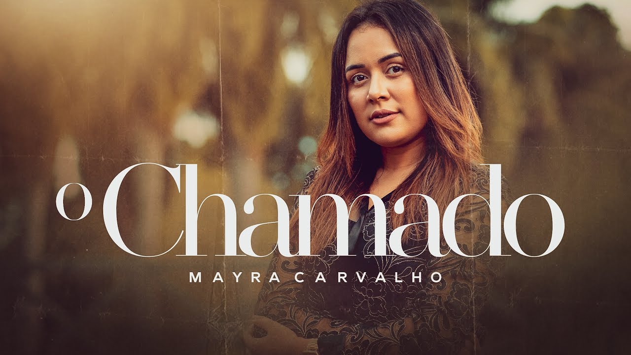 Mayra Carvalho - O Chamado(Clipe Oficial)HD