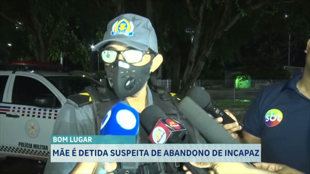 MÃE É DETIDA SUSPEITA DE ABANDONO DE INCAPAZ