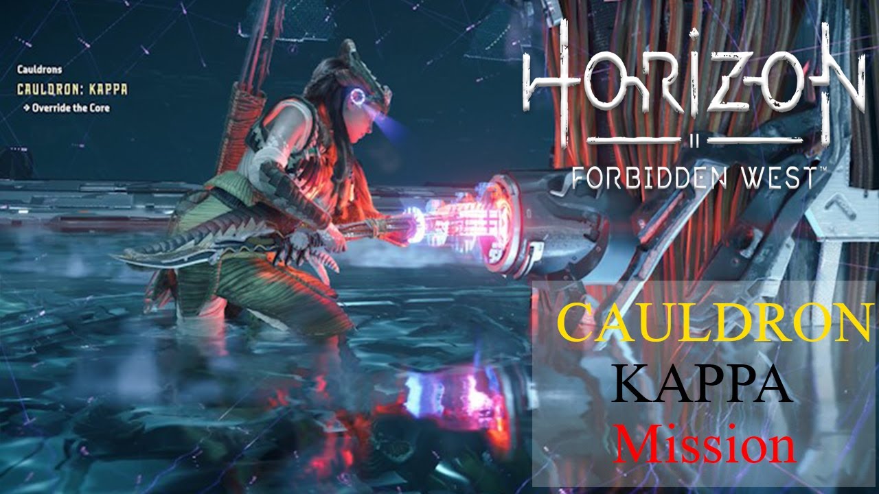 Horizon Forbidden West - CAULDRON KAPPA Mission Find The Core Full Walkthrough