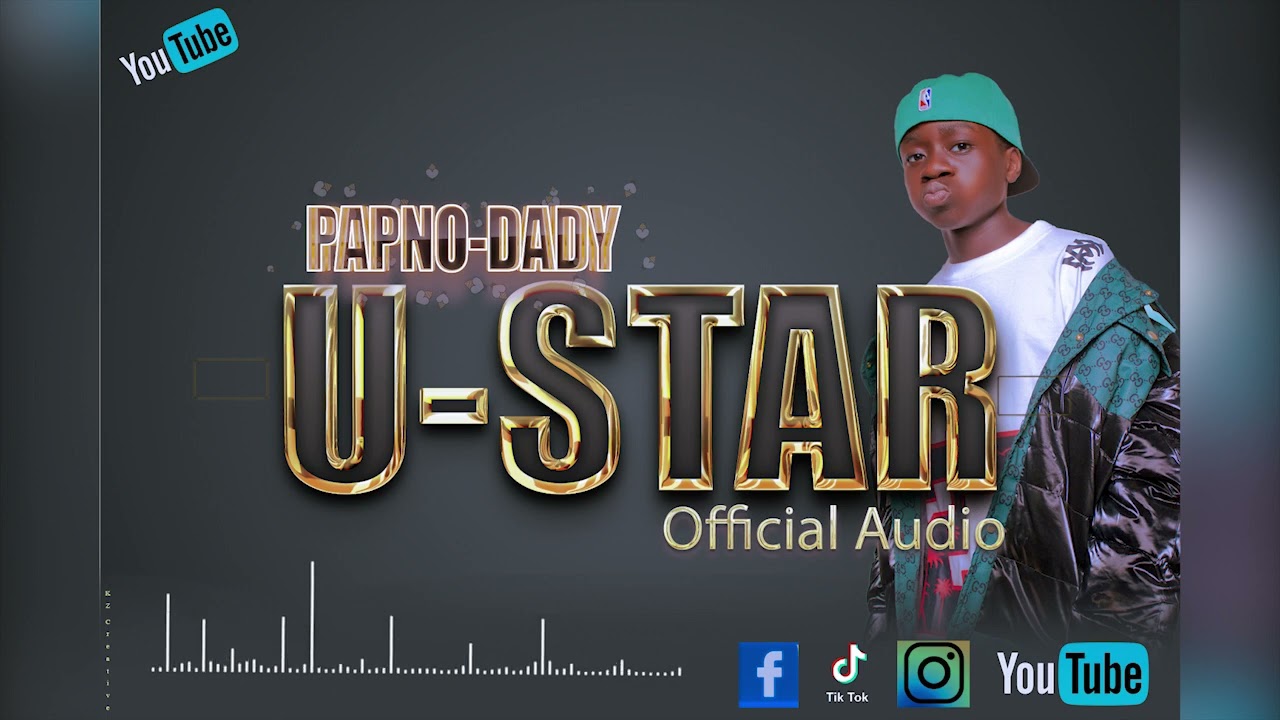 Papno Dady BM pr U-STAR (Official audio)