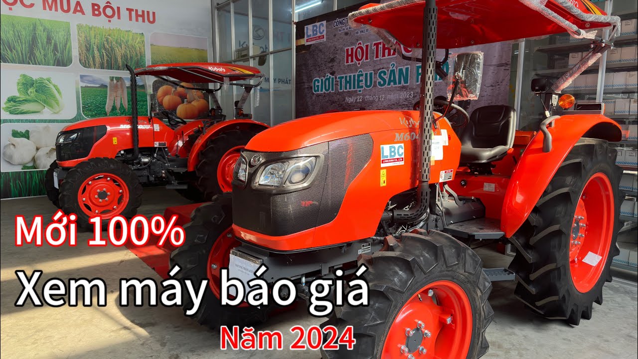 Báo giá máy Kubota 6040 mới
