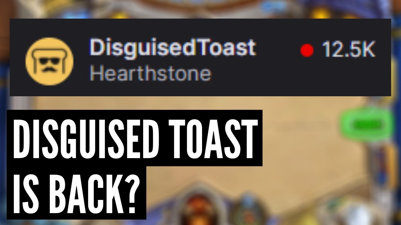 Disguised Toast returns to Hearthstone? Trump hasn&rsquo;t quit? + more updates!