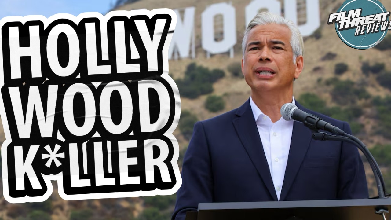 ROB BONTA HAS KILLED HOLLYWOOD | Film Threat News