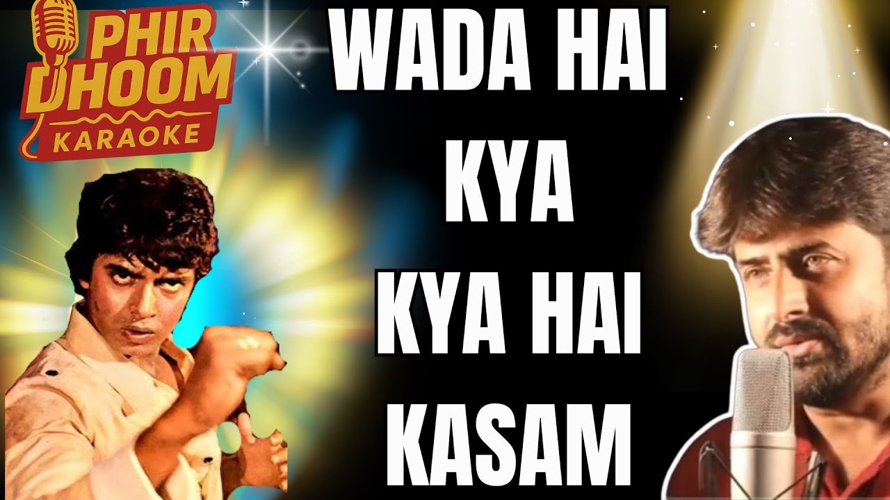 Wada Hai Kya Kya Hai Kasam Karaoke | Kishore Kumar | Taxi Chor 1980