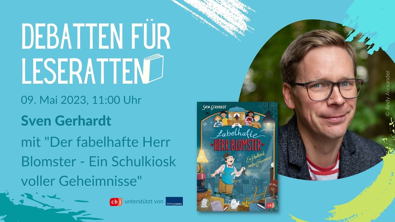 Sven Gerhardt: Der fabelhafte Herr Blomster&ndash; Schulkiosk voller Geheimnisse | Debatten f&uuml;r Leseratten