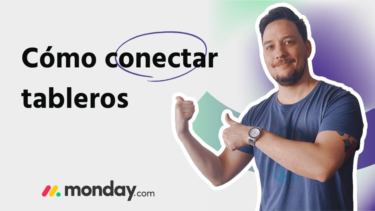 🖇️Cómo conectar tableros en monday.com