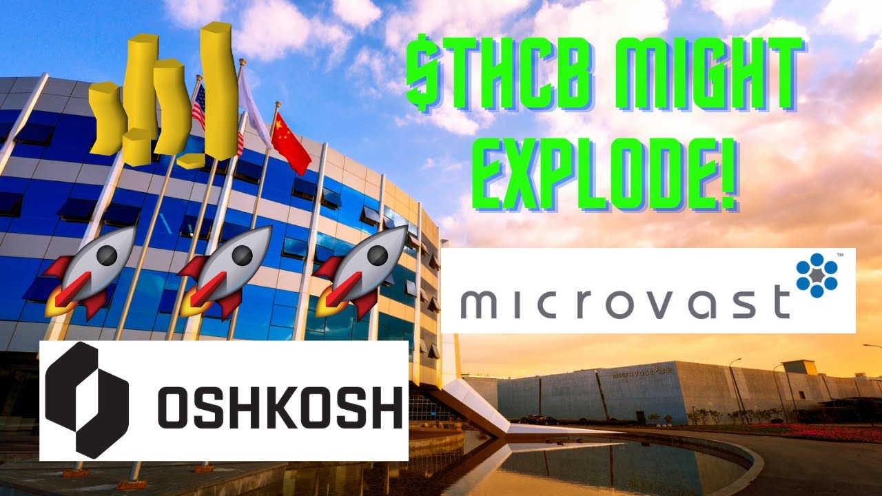 THCB Stock (Tuscan Holdings Stock) Microvast Merger Why I'm More Bullish THCB SPAC Analysis