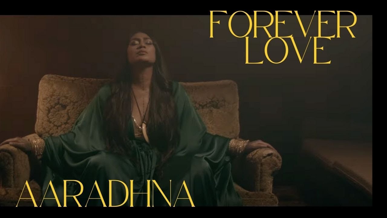 Aaradhna - Forever Love (Official Video)