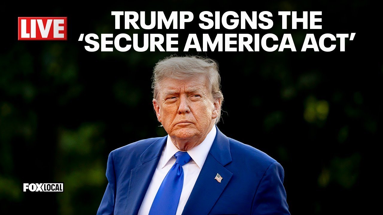 Trump signs 'Secure America Act'