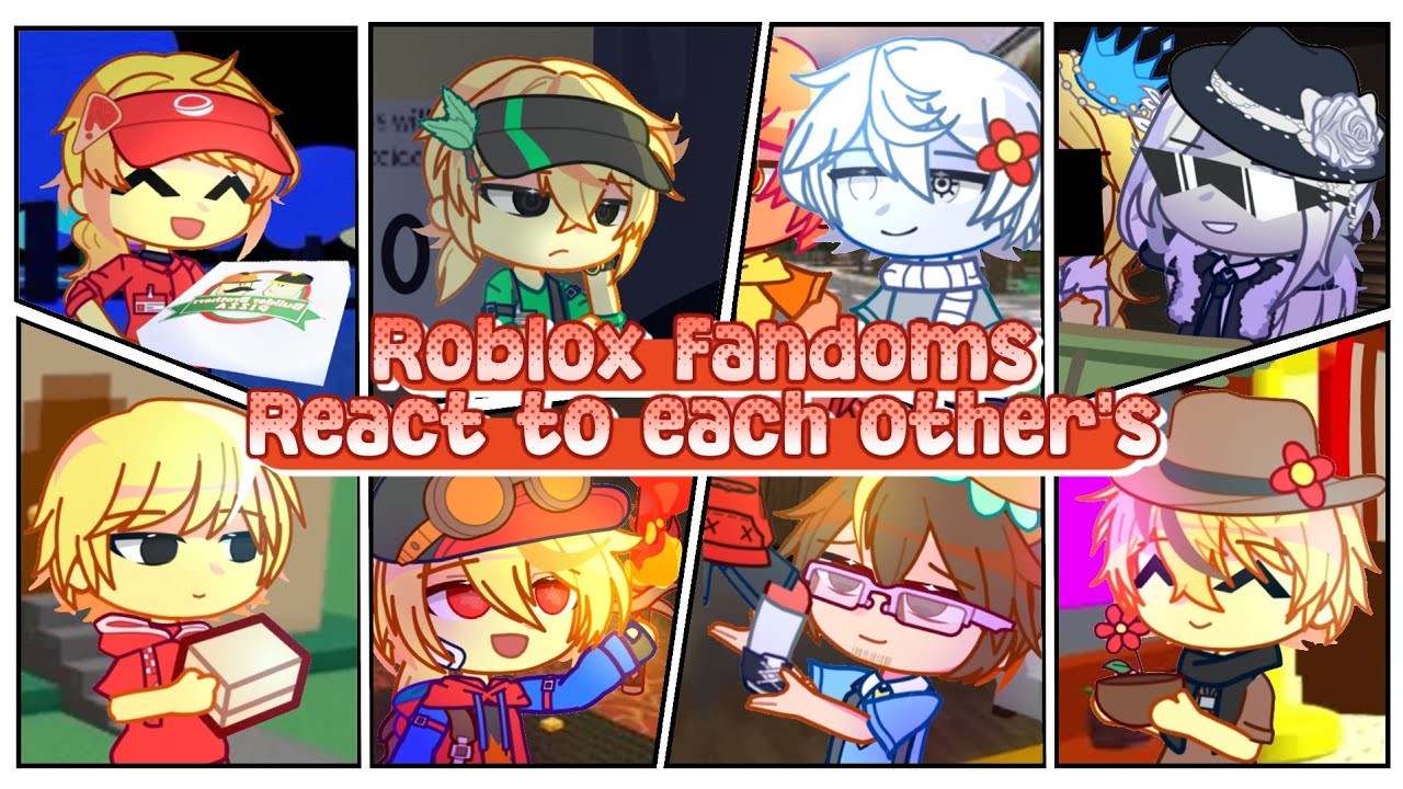 Roblox Fandoms React to Each Other's |2x speed | Bad Grammar |Part 1 Introduction |