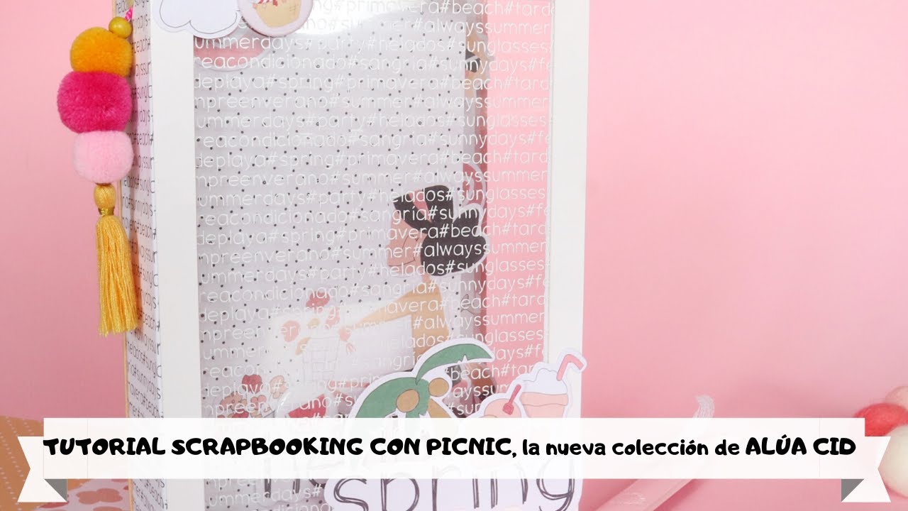 ✂️TUTORIAL SCRAPBOOKING: álbum con portada marco y acetato. Colección PICNIC de Alúa Cid